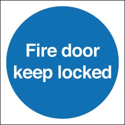 Fire Door Keep Locked sign - Rigid