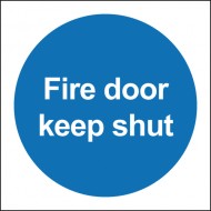 Fire Door Keep Shut sign - Rigid Square