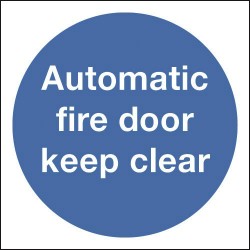 Fire Door Automatic Keep Clear sign - Rigid