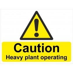 Hazard Sign - Caution Heavy Plant Operating - 5 Pack Hazard Sign - Caution Heavy Plant Operating - 5 Pack