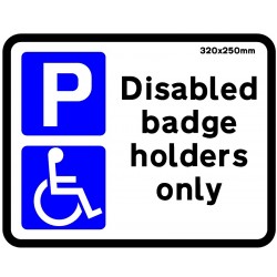 Disabled Badge Holders Only Sign 